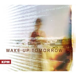 Wake up Tomorrow - Alexander Gray