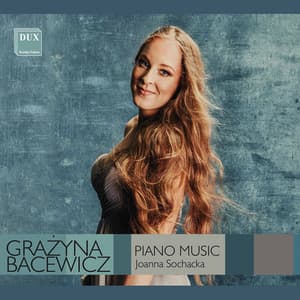 Bacewicz: Piano Works - Grażyna Bacewicz