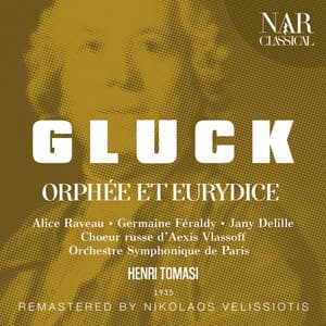 GLUCK: ORPHÉE ET EURYDICE "ORPHEUS UND EURYDIKE" - Christoph Willibald Gluck