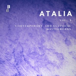 'Atalia' - Contemporary & Classical Masterworks, Vol. 5 - Ossip Gabrilowitsch