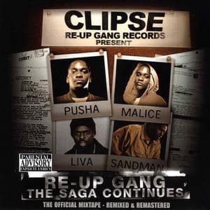Re-Up Gang The Saga Continues - Clipse