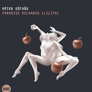 Paradise Reloaded - Peter Eötvös