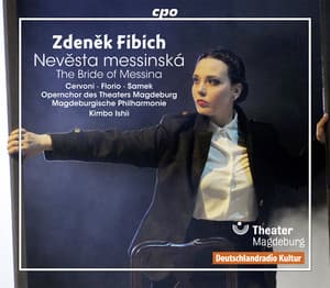 Fibich: Nevěsta messinská, Op. 18 - Zdeněk Fibich