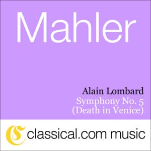 Gustav Mahler, Symphony No. 5 In C Sharp Minor - Gustav Mahler