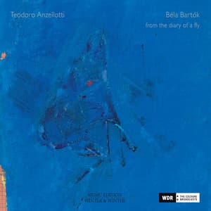 Bartók: From the Diary of a Fly - Béla Bartók