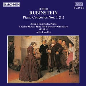 Rubinstein: Piano Concertos Nos. 1 and 2 - Anton Rubinstein