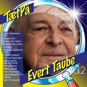 TætPå - Evert Taube