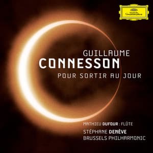 Guillaume Connesson - Pour sortir au jour - Guillaume Connesson