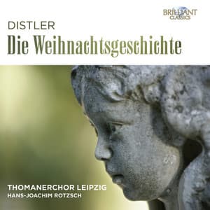 Distler: Die Weihnachtsgeschichte, Op. 10 - Hugo Distler