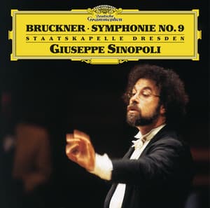 Bruckner: Symphony No. 9 - Anton Bruckner