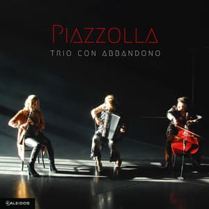 Piazzolla: Chamber Works - Astor Piazzolla