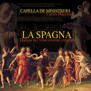 La Spagna - Capella de Ministrers