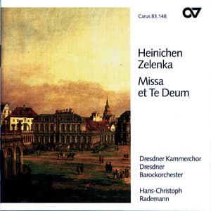 Heinichen: Missa Nr. 9; Zelenka: Te Deum - Heike Hallaschka
