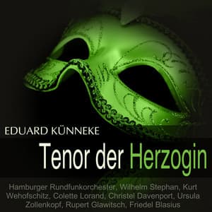 Künneke: Tenor der Herzogin - Eduard Künneke