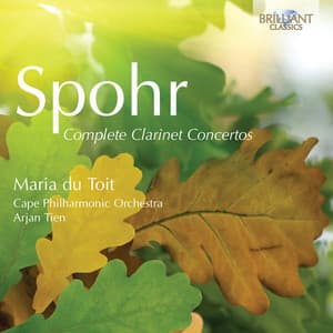 Spohr: Complete Clarinet Concertos - Louis Spohr