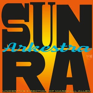 Lights on a Satellite - Sun Ra Arkestra