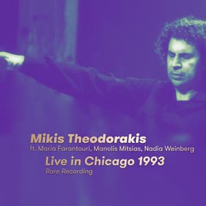 Live in Chicago 1993 - Mikis Theodorakis