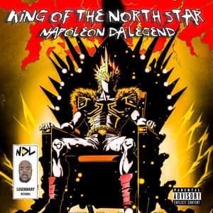 King of the North Star - Napoleon Da Legend
