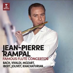 Famous Flute Concertos. Bach, Vivaldi, Mozart, Ibert, Jolivet, Khachaturian... - Jean-Pierre Rampal
