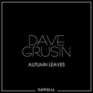 Autumn Leaves - Dave Grusin