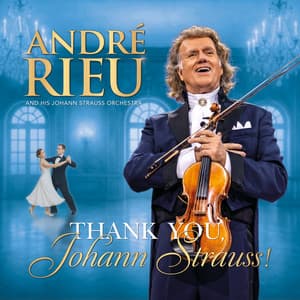 Thank You, Johann Strauss! - Johann Strauss II