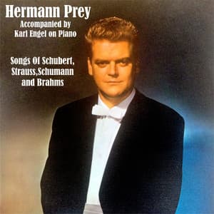 Songs Of Schubert,Strauss,Schumann and Brahms - Hermann Prey