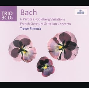 Bach: 6 Partitas; Goldberg Variations; French Overture; Italian Concerto - Johann Sebastian Bach