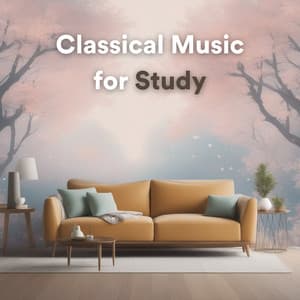 Classical Music for Study - Classical Music For Studying