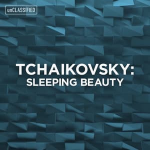 Tchaikovsky: Sleeping Beauty - Pyotr Ilyich Tchaikovsky
