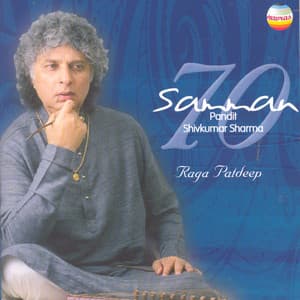 Samman: Raga Patdeep - Shivkumar Sharma
