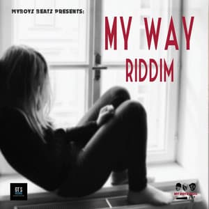 The My Way Riddim - My Boyz Beatz