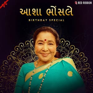 Asha Bhosle Birthday Special - Gujarati - Asha Bhosle