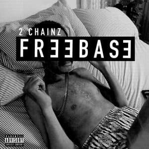 Freebase - 2 Chainz