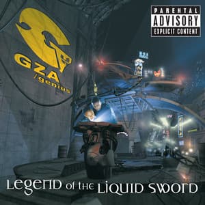 Legend Of The Liquid Sword - GZA