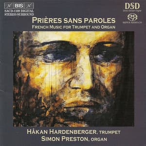 Hakim: Trumpet Sonata / Jansen: Processional / Constant: Alleliuias... - Håkan Hardenberger