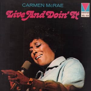 Live and Doin' It - Carmen McRae