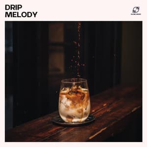 Drip Melody: Cafe Jazz Background Music - Cafe Jazz Deluxe