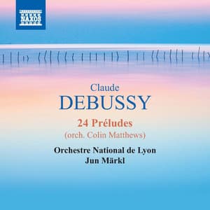 Debussy: 24 Préludes - Claude Debussy