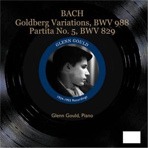 Bach: Goldberg Variations & Partita No. 5 - Johann Sebastian Bach