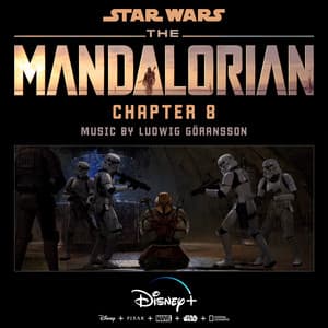 The Mandalorian: Chapter 8 - Ludwig Göransson