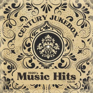 1920's Music Hits, Vol.10 - Century Jukebox