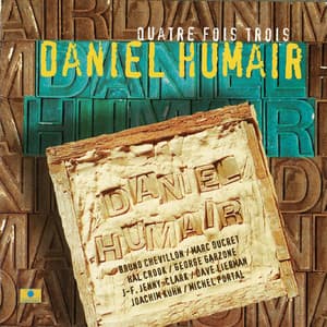 Quatre fois trois - Daniel Humair