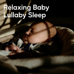 Relaxing Baby Lullaby Sleep - Newborn Baby Sleep Ensemble