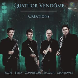 Creations - Quatuor Vendôme