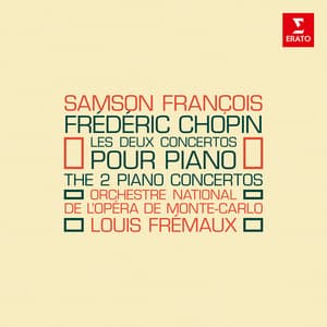 Chopin: Les deux concertos pour piano, Op. 11 & 21 - Frédéric Chopin