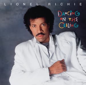 Dancing On The Ceiling - Lionel Richie