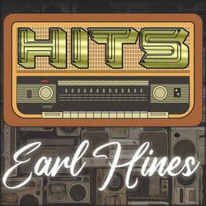 Hits of Earl Hines - Earl Hines