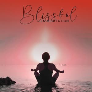Blissful Zen Meditation: Peaceful Music for Calm Contemplation - Zen Relaxation Academy
