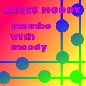 Mambo With Moody - James Moody