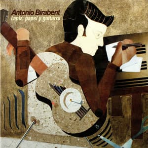 Lápiz, Papel y Guitarra - Antonio Birabent